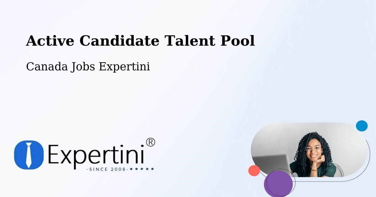 Active Candidate Talent Pool – Warwick - Canada Jobs Expertini