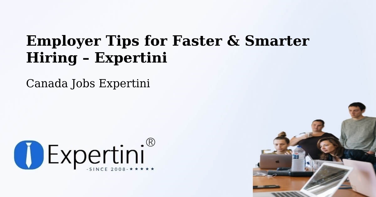 Employer Tips for Hiring & Recruitment – Warwick - Warwick, Canada Jobs Expertini
