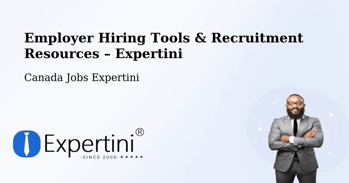 Employer Hiring Tools & Recruitment Resources – Warwick - Warwick, Canada Jobs Expertini