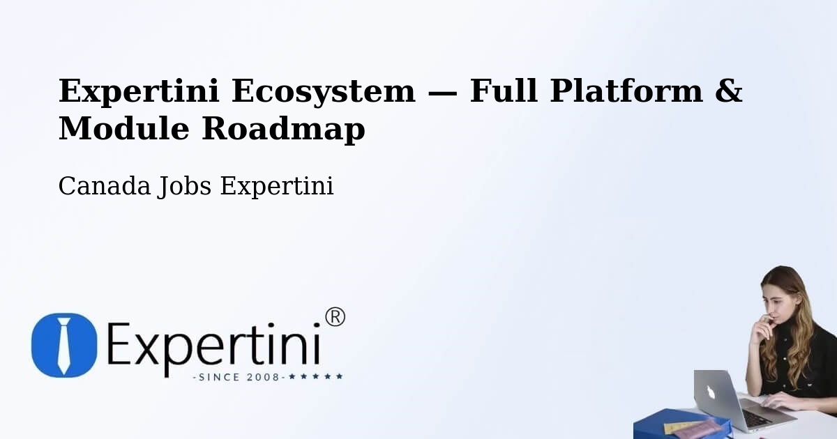 Expertini Ecosystem — Full Platform & Module Roadmap – Warwick