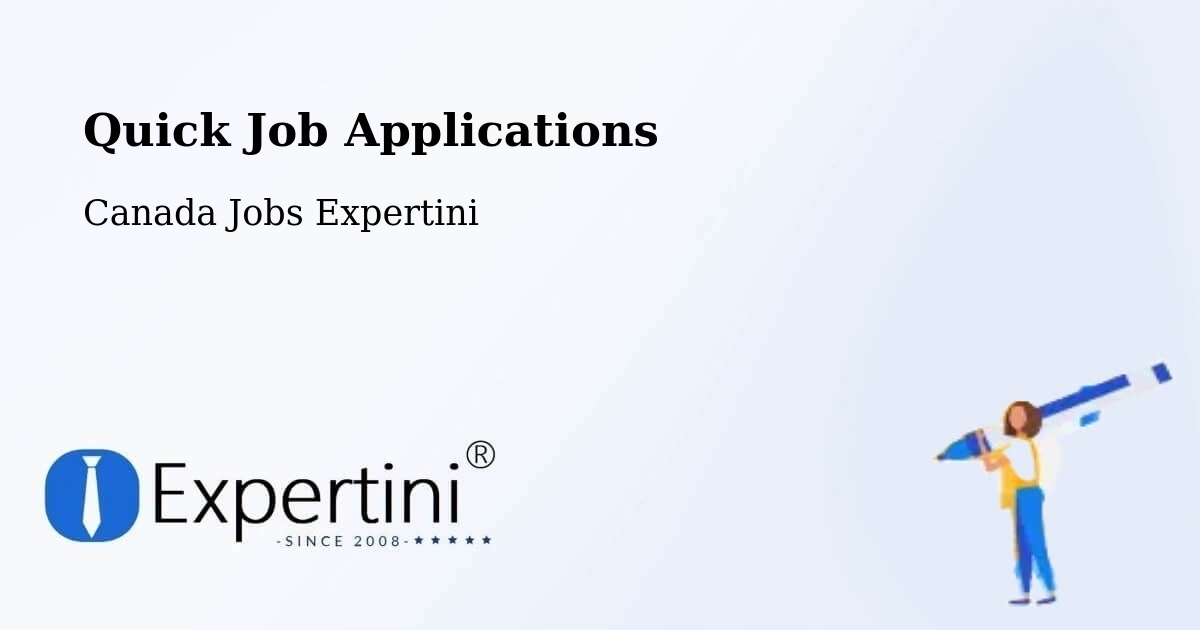 Quick Job Applications - Canada Jobs Expertini